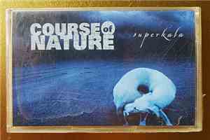 Course Of Nature - Superkala