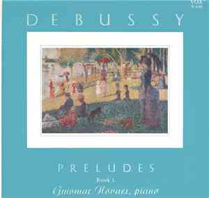 Debussy, Guiomar Novaes - Preludes, Book I