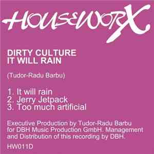 Dirty Culture - It Will Rain