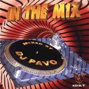 DJ Pavo - In The Mix - Mixed By DJ Pavo