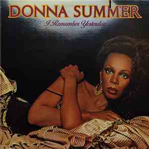 Donna Summer - I Remember Yesterday