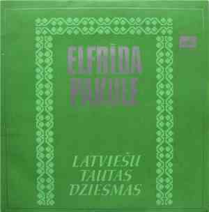 Elfrīda Pakule - Latviešu Tautas Dziesmas
