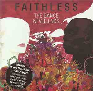 Faithless - The Dance Never Ends