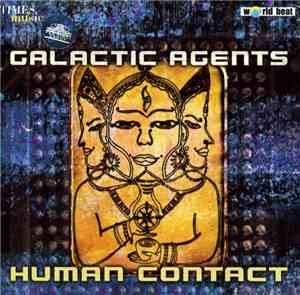 Galactic Agents - Human Contact