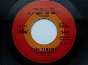 Glen Campbell - Where's The Playground Susie / Arkansas