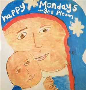 Happy Mondays - ...Yes Please!