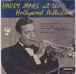 Harry James  - At The Hollywood Palladium