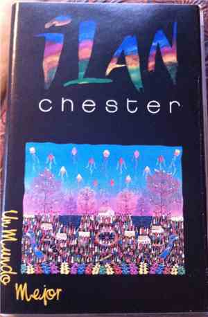 Ilan Chester - Un Mundo Mejor