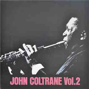 John Coltrane - John Coltrane Vol. 2