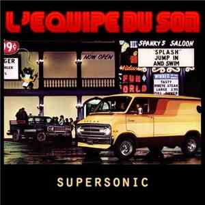 L'Equipe Du Son - Supersonic