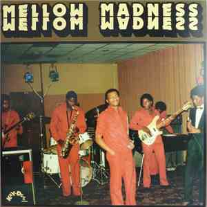 Mellow Madness - Mellow Madness