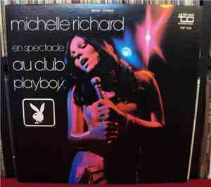 Michèle Richard - En Spectacle Au Club Playboy