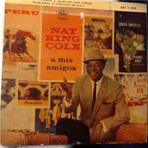 Nat King Cole - A Mis Amigos