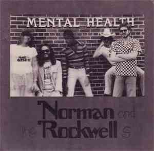 Norman & The Rockwells - Mental Health