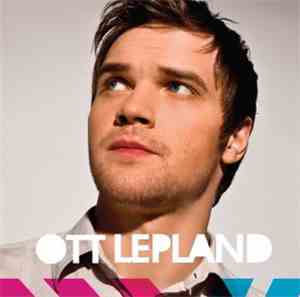 Ott Lepland - Ott Lepland
