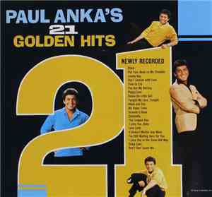 Paul Anka - Paul Anka's 21 Golden Hits