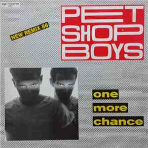 Pet Shop Boys - One More Chance (New Remix 86)