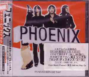 Phoenix - It's Never Been Like That