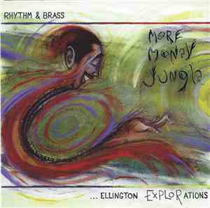 Rhythm & Brass - More Money Jungle . . . Ellington Explorations