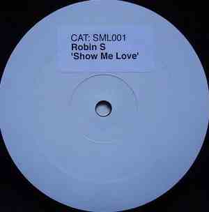 Robin S. - Show Me Love