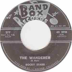Rocky Starr - The Wanderer / Baby Doll
