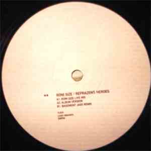 Roni Size / Reprazent - Heroes