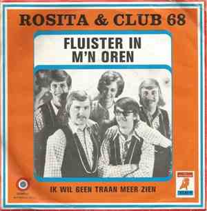Rosita & Club 68 - Fluister In M'n Oren