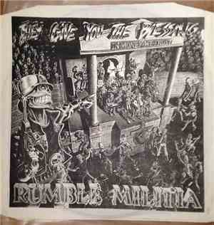 Rumble Militia - They Give You The Blessing