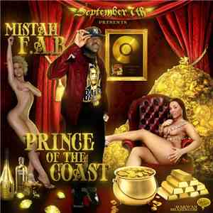 September 7th presents Mistah F.A.B. - Prince Of The Coast