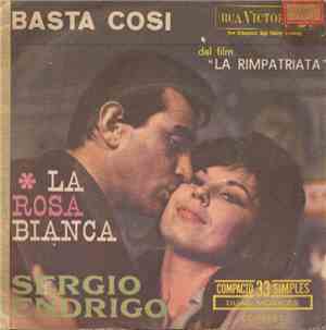 Sergio Endrigo - La Rosa Bianca / Basta Cosi