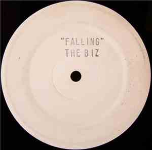The Biz - Falling