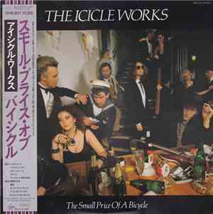 The Icicle Works - The Small Price Of A Bicycle