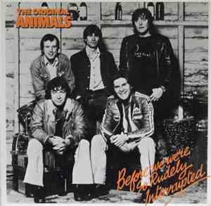 The Original Animals - Before We Were So Rudely Interrupted