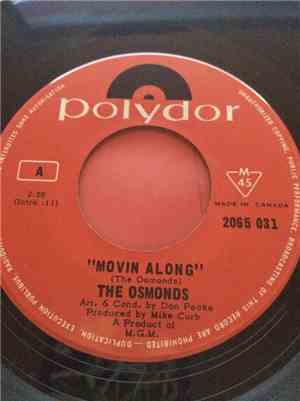The Osmonds - Movin' Along / Open Your Heart