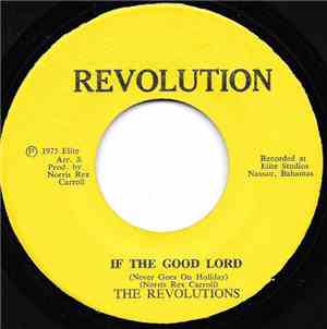 The Revolutions  - Yuma's Jump'n Blues / If The Good Lord (Never Goes On Ho ...