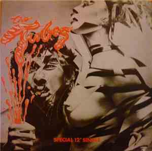 The Tubes - White Punks On Dope