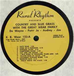 The Wear Family - Country And Blue Grass With The Great Wear Family