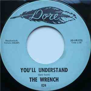 The Wrench  - You'll Understand