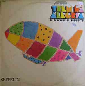 Trem Da Alegria - Zeppelin