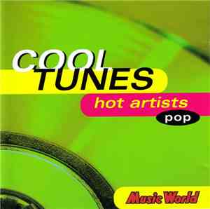 Various - Cool Tunes, Hot Artists - Pop