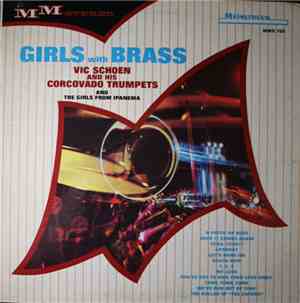 Vic Schoen And His Corcovado Trumpets And The Girls From Ipanema - Girls Wi ...