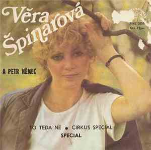 Věra Špinarová A Petr Němec, Special - To Teda Ne • Cirkus Special