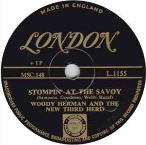 Woody Herman And The New Third Herd - Stompin' At The Savoy / Jump In The L ...