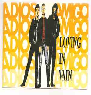 Adios Amigo - Loving In Vain