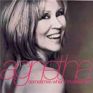 Agnetha - Sometimes When I'm Dreaming