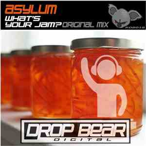 Asylum  - What's Your Jam?