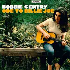Bobbie Gentry - Ode To Billie Joe