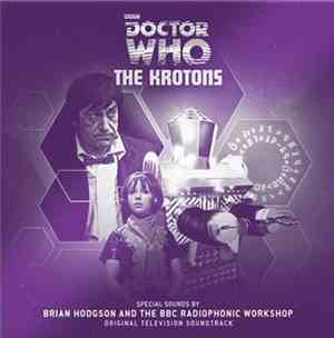 Brian Hodgson And The BBC Radiophonic Workshop - Doctor Who - The Krotons