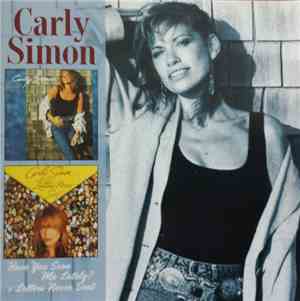 Carly Simon - Have You Seen Me Lately? / Letters Never Sent