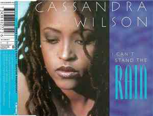 Cassandra Wilson - I Can't Stand The Rain